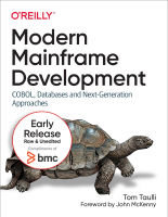 Modern_Mainframe_Development_Third_Early_Release_Tom_Taulli_z_lib.pdf
